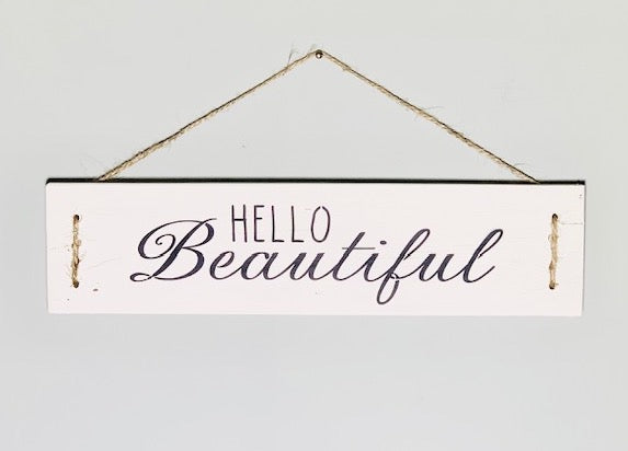 Hello Beautiful Wooden Sign – Little Darling and Company